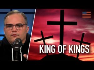 Read more about the article The REAL Reason Christ Is King of Kings and Lord of Lords
